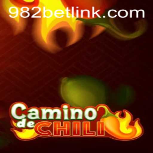 Exploring CaminodeChili: A Captivating Game with 982BET.COM