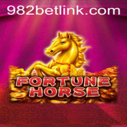 Explore the Excitement of FortuneHorse with 982BET.COM