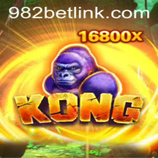 Exploring the World of Kong and the Exciting Opportunities at 982BET.COM