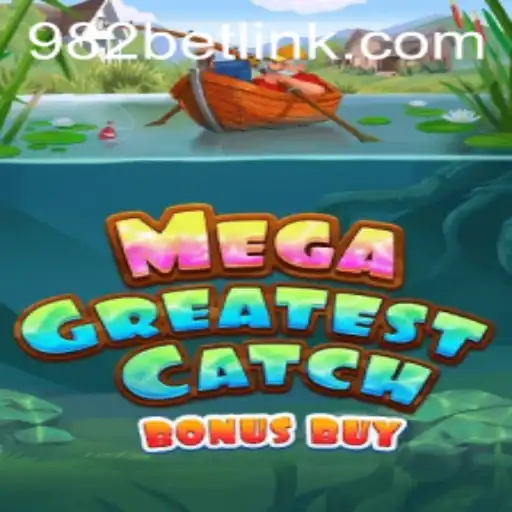 Exploring the Thrilling MegaGreatestCatchBonusBuy Experience